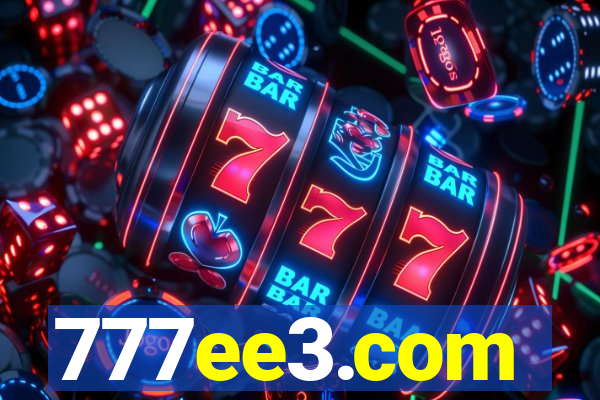 777ee3.com