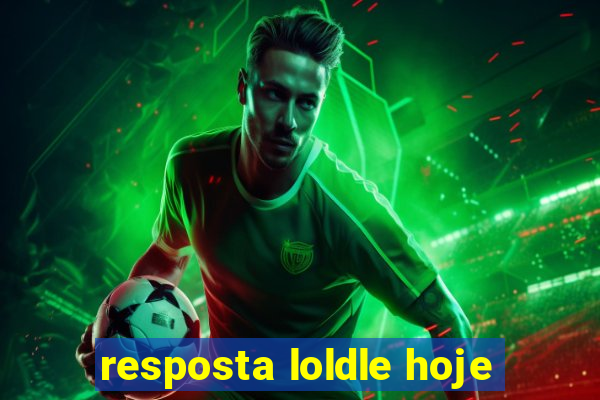 resposta loldle hoje