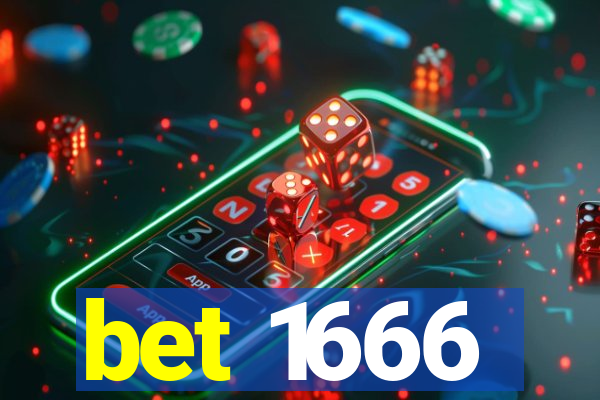 bet 1666