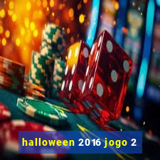 halloween 2016 jogo 2