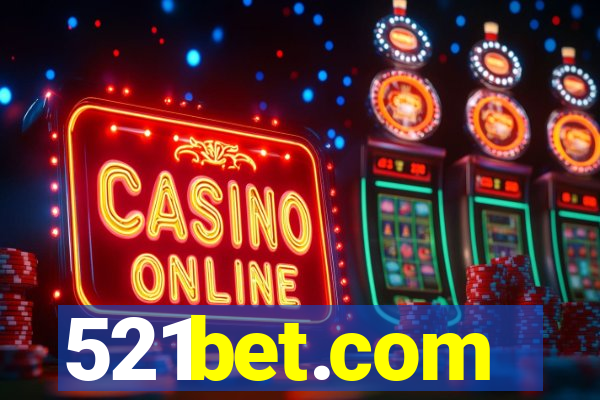 521bet.com