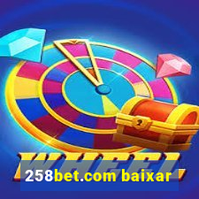 258bet.com baixar