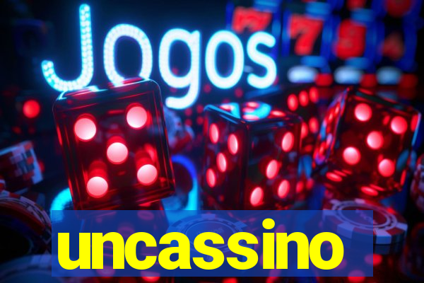 uncassino