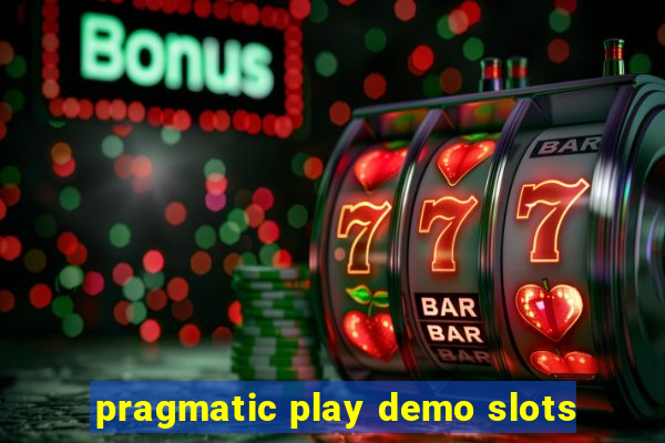 pragmatic play demo slots