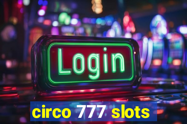 circo 777 slots