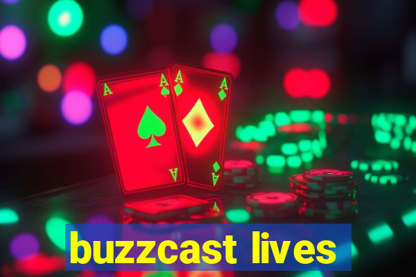 buzzcast lives