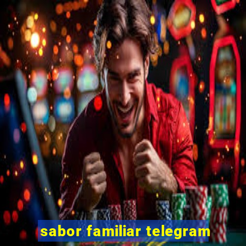 sabor familiar telegram