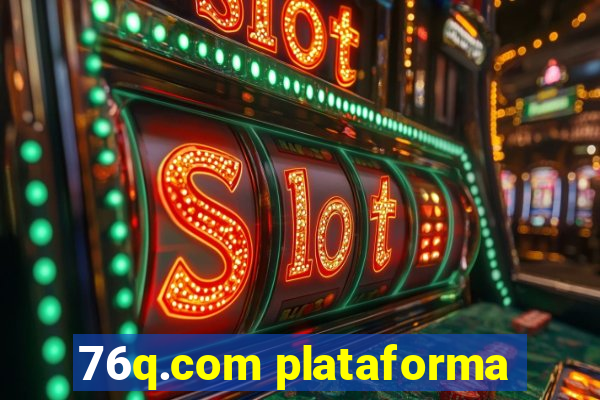 76q.com plataforma