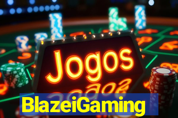 BlazeiGaming