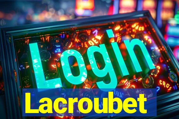 Lacroubet