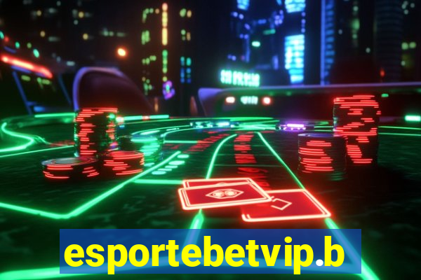 esportebetvip.bet