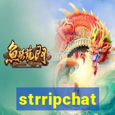 strripchat