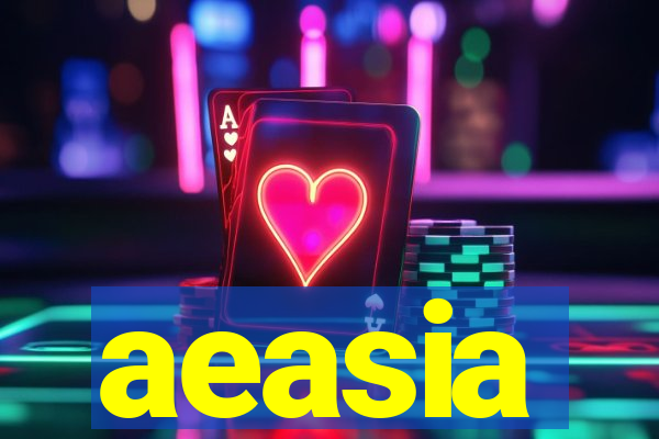 aeasia