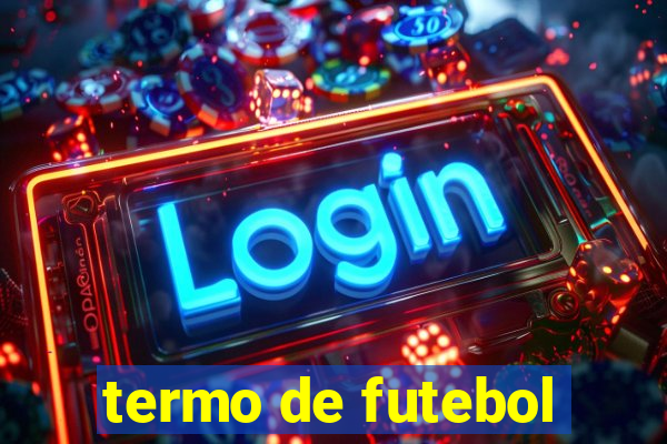 termo de futebol