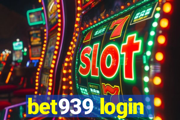 bet939 login