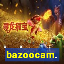 bazoocam.