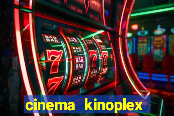 cinema kinoplex norte shopping