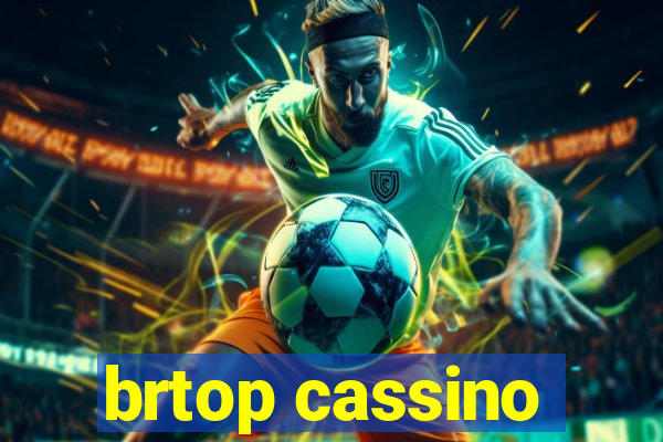 brtop cassino