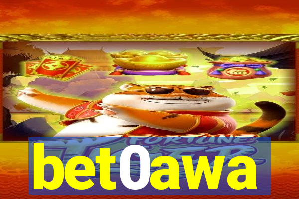 bet0awa