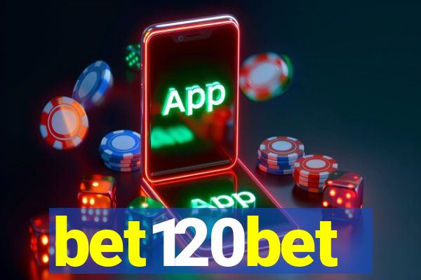 bet120bet