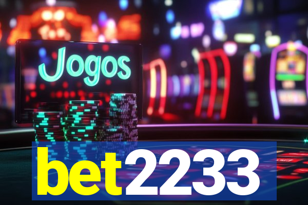 bet2233