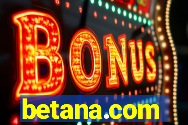 betana.com