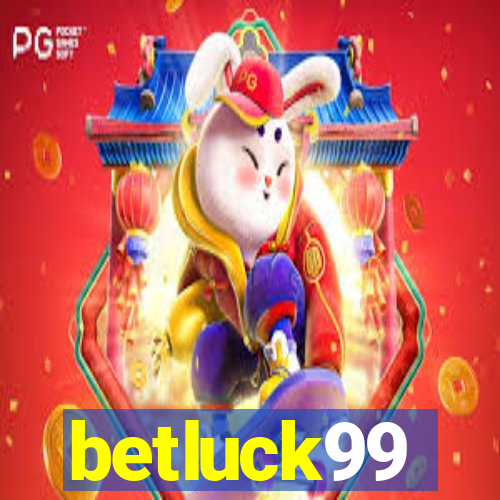 betluck99