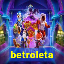 betroleta