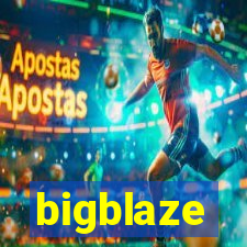 bigblaze