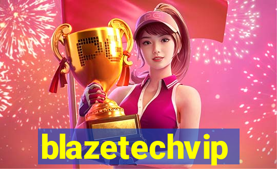 blazetechvip