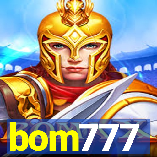 bom777