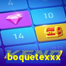 boquetexxx