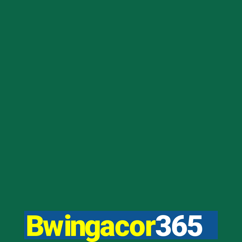 Bwingacor365