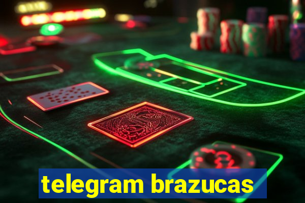 telegram brazucas