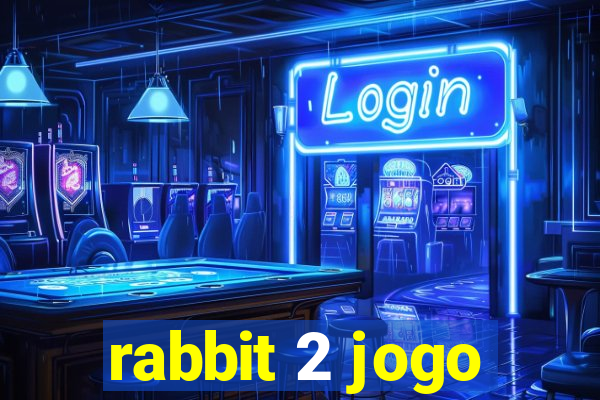 rabbit 2 jogo