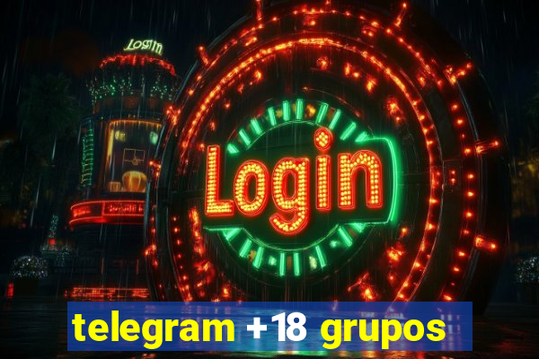 telegram +18 grupos