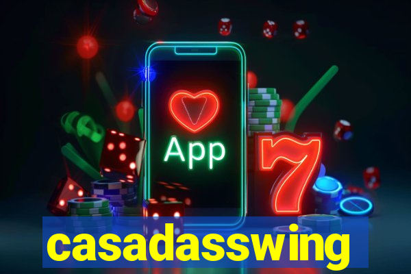 casadasswing