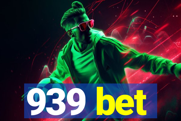 939 bet