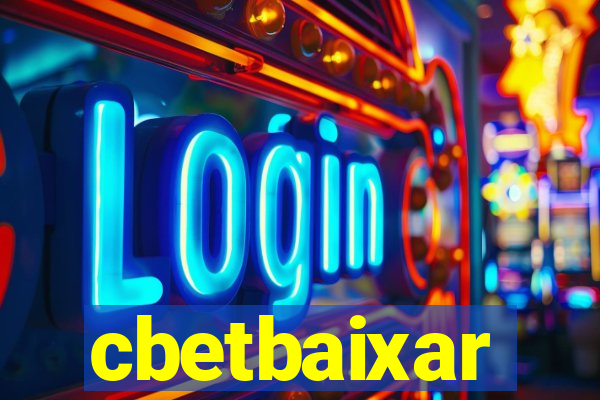 cbetbaixar