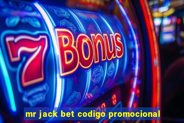 mr jack bet codigo promocional