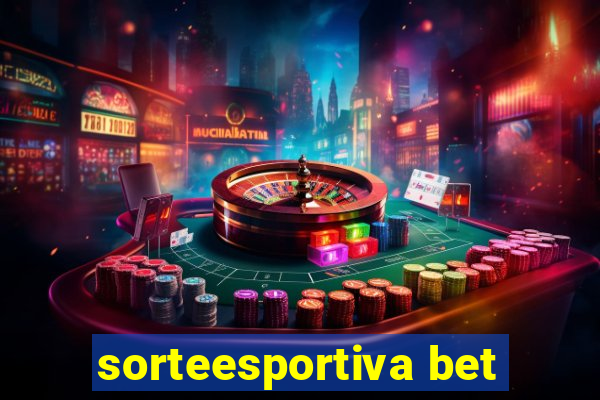 sorteesportiva bet