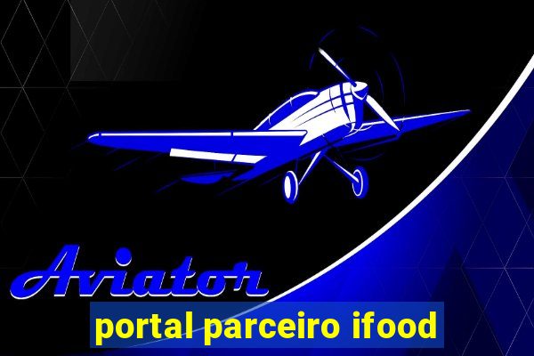 portal parceiro ifood