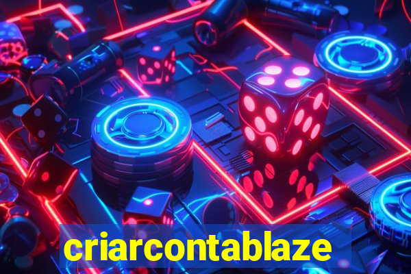 criarcontablaze