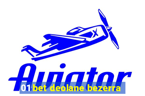 01 bet deolane bezerra