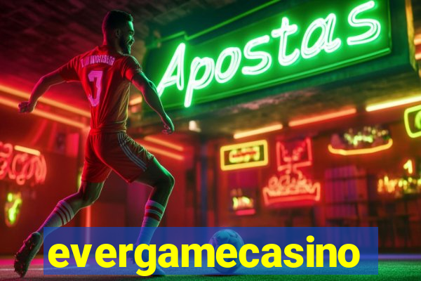 evergamecasino