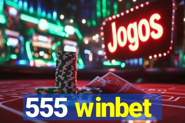 555 winbet