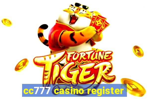 cc777 casino register