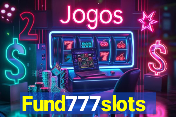 Fund777slots