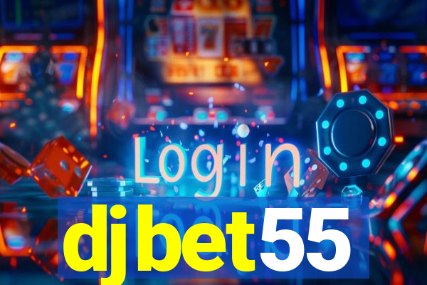 djbet55