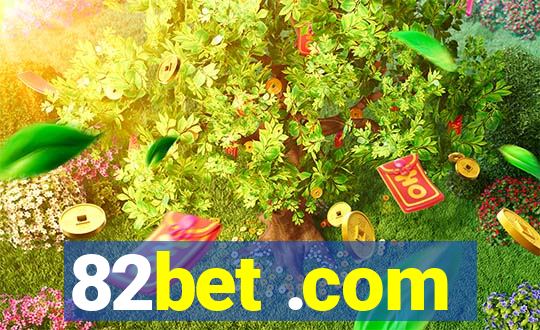 82bet .com